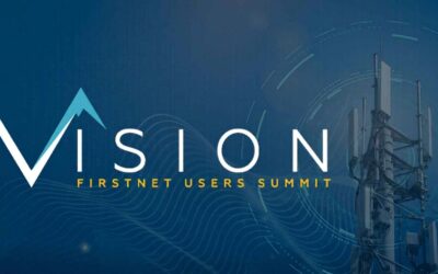 Vision FirstNet Users Summit Returns September 13–15, 2027, Bringing Public Safety Leaders Together to Shape the Future of Emergency Communications